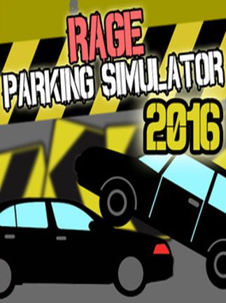 Rage Parking Simulator 2016 Steam Gift GLOBAL – Titelbild