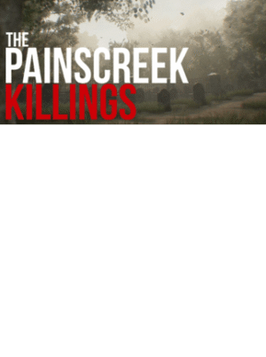 The Painscreek Killings Steam Key PC - EUROPE